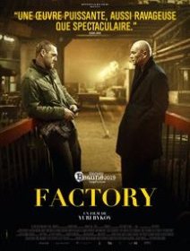 Factory - la critique du film