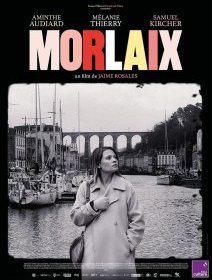 Morlaix - Jaime Rosales - critique