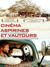 Cinéma, aspirines et vautours - Marcelo Gomes - critique