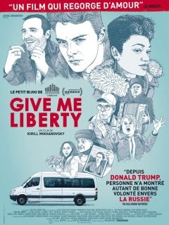 Give me liberty - la critique du film