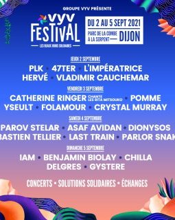 VYV Festival à Dijon - l'éclectisme au programme du 2 au 5 septembre 2021