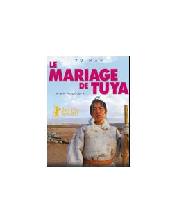 Le mariage de Tuya - la critique
