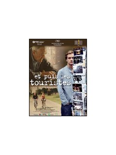 Et puis les touristes