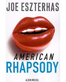 American Rhapsody - Joe Eszterhas