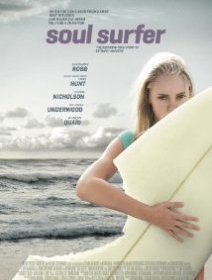 Soul surfer - l'histoire vraie de Bethany Hamilton