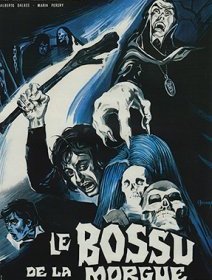 Le Bossu de la morgue - la critique + le test DVD