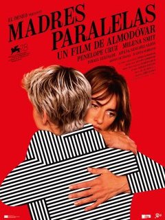 Madres paralelas - Pedro Almodóvar - critique
