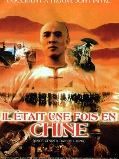 Il était une fois en Chine - Tsui Hark - critique