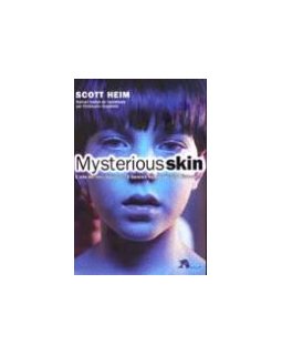 Mysterious skin - Scott Heim
