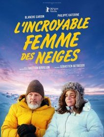 L'incroyable femme des neiges - Sébastien Betbeder - critique