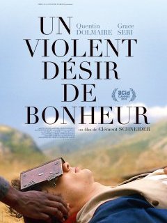 Un violent désir de bonheur - la critique du film