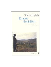 En zone frontalière - Sherko Fatah