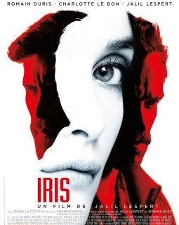 Iris - bande annonce et affiche du nouveau Jalil Lespert avec Romain Duris