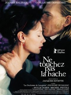 Ne touchez pas la hache - Jacques Rivette - critique