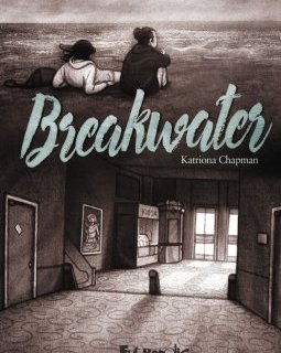 Breakwater - Katriona Chapman - la chronique BD