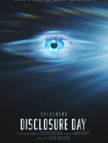 Disclosure Day - Steven Spielberg - Fiche film