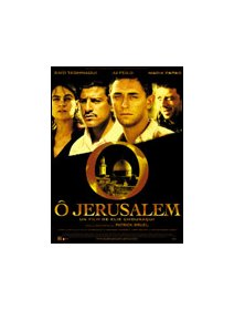 Ô Jérusalem - la critique