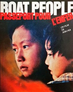 Boat People, passeport pour l'enfer - la critique du film