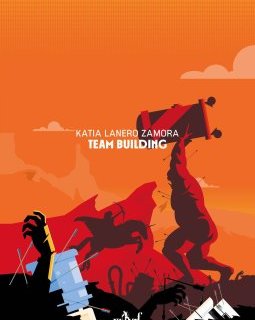 Team building - Katia Lanero Zamora - critique de la novella