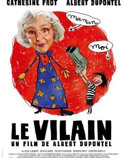 Le vilain - la critique