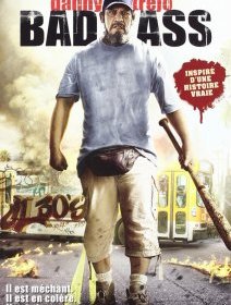 Bad Ass - la critique + test DVD