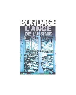 L'ange de l'abîme - Pierre Bordage