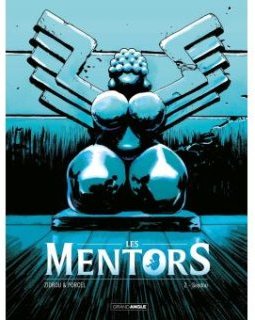  Les Mentors . T2 . Seydou – La chronique BD