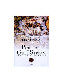 Portrait du Gulf Stream - Erik Orsenna - critique livre 
