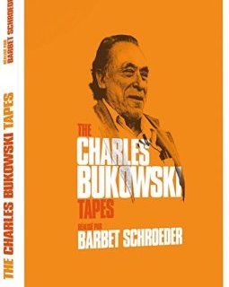 The Charles Bukowski tapes - la critique du film + le tes DVD