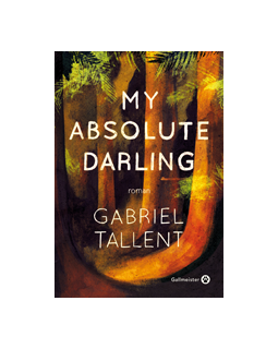 My Absolute Darling - La critique du livre