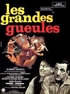 Les Grandes gueules - Robert Enrico - critique 