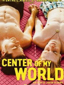 Center of my world - la critique du film + le test DVD