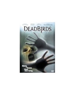 Dead birds - l'affiche