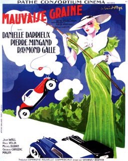 Mauvaise graine - Alexandre Esway, Billy Wilder - critique 