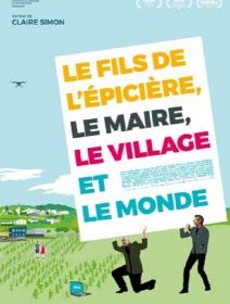 Le fils de l'épicière, le maire, le village, le monde - Claire Simon - critique