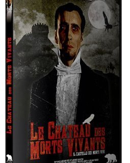 Le château des morts vivants - la critique + le test DVD