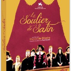 Le soulier de satin - Manoel de Oliveira