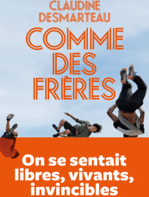 Comme des frères – Claudine Desmarteau – critique