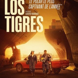 Los Tigres - Alberto Rodriguez - critique
