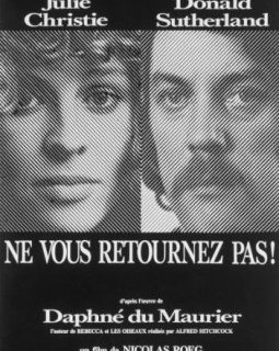 Ne vous retournez pas (Don't look now) - la critique + le test blu-ray