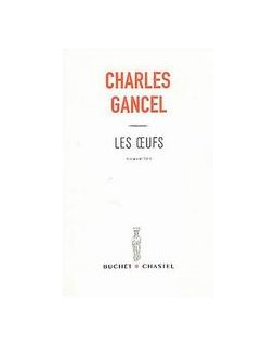 Les œufs, Charles Gancel