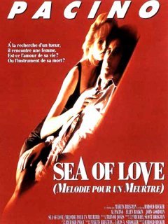 Sea of Love (mélodie pour un meurtre) - la critique du film 