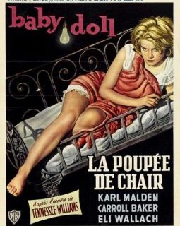La poupée de chair (Baby Doll) - la critique du film