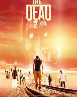 The Dead 2 : India - les zombies font leur retour dans un trailer red band