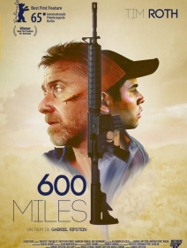 600 Miles - la critique + le test DVD