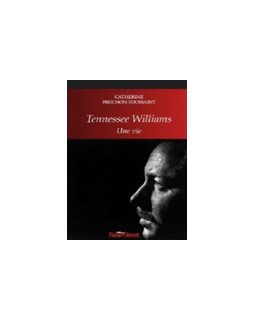Tennessee Williams - Une vie