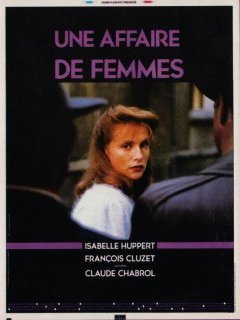 Une affaire de femmes - la critique