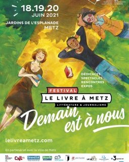 Festival Le livre à Metz 2021 : demain est à nous
