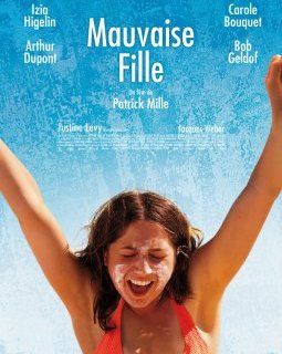 Mauvaise fille, premier rôle d'Izia Higelin