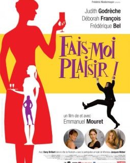 Fais-moi plaisir ! - la critique